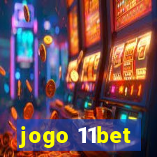 jogo 11bet